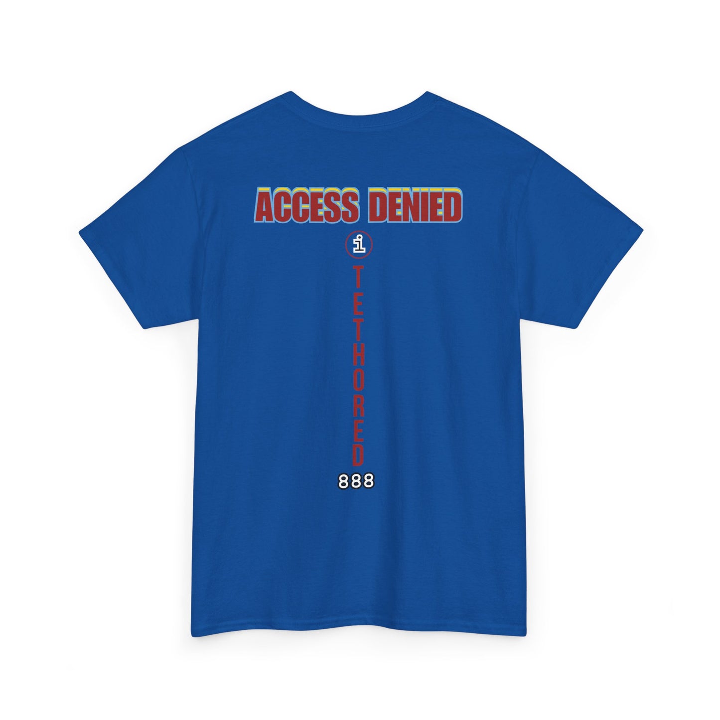 Saved by the blood of Ra Access Denied I Tethered 888 Graphic Unisex T-Shirt, Casual Style, Statement Tee, Unique Gift, Streetwear Fashion, Everyday Comfort
