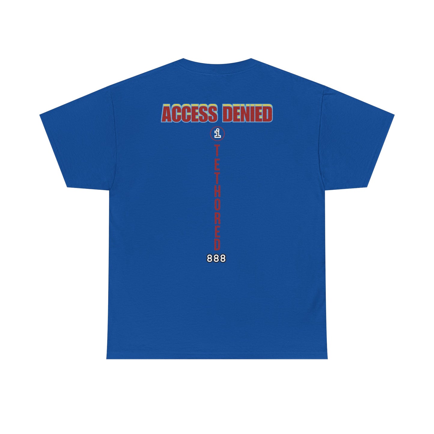 Saved by the blood of Ra Access Denied I Tethered 888 Graphic Unisex T-Shirt, Casual Style, Statement Tee, Unique Gift, Streetwear Fashion, Everyday Comfort