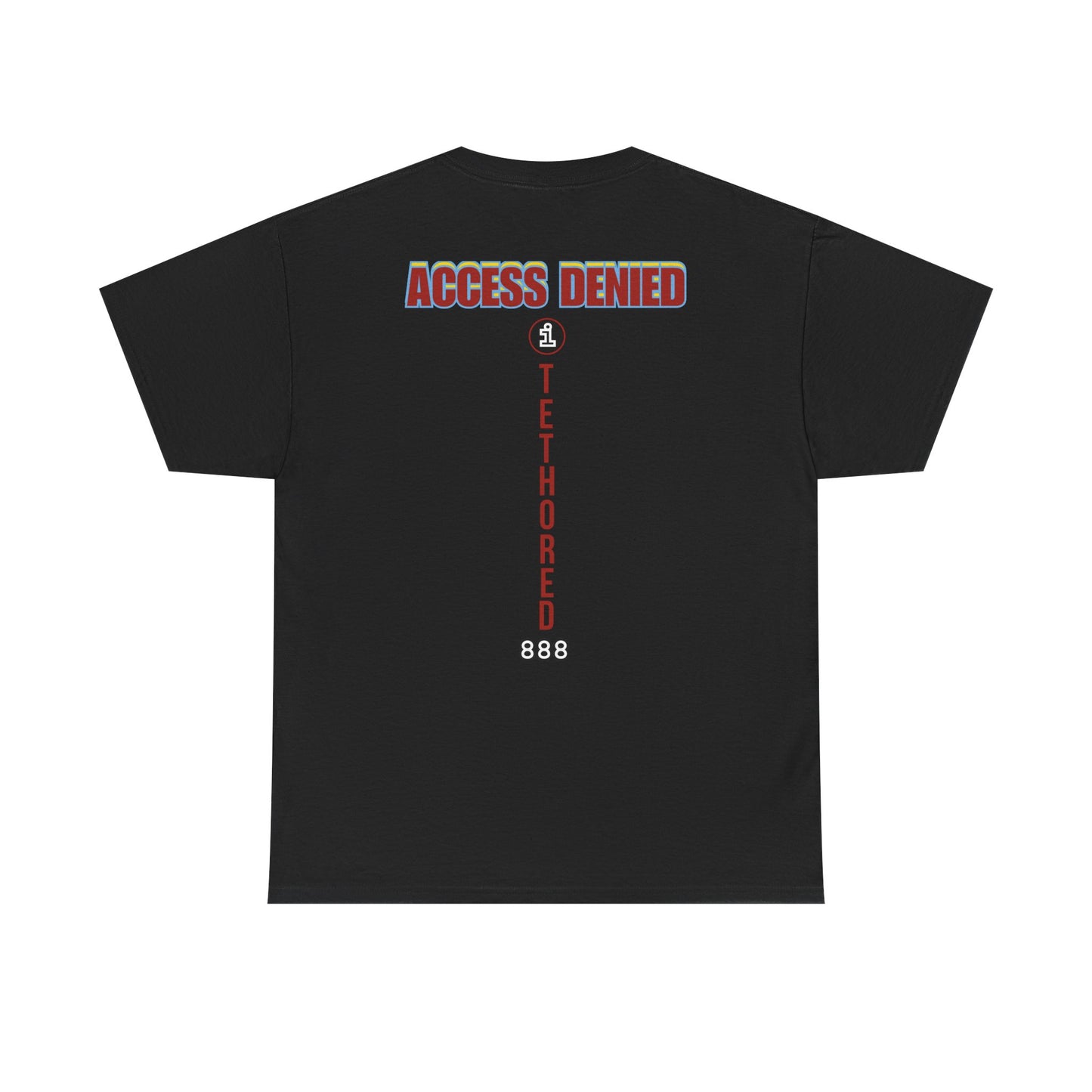 Saved by the blood of Ra Access Denied I Tethered 888 Graphic Unisex T-Shirt, Casual Style, Statement Tee, Unique Gift, Streetwear Fashion, Everyday Comfort