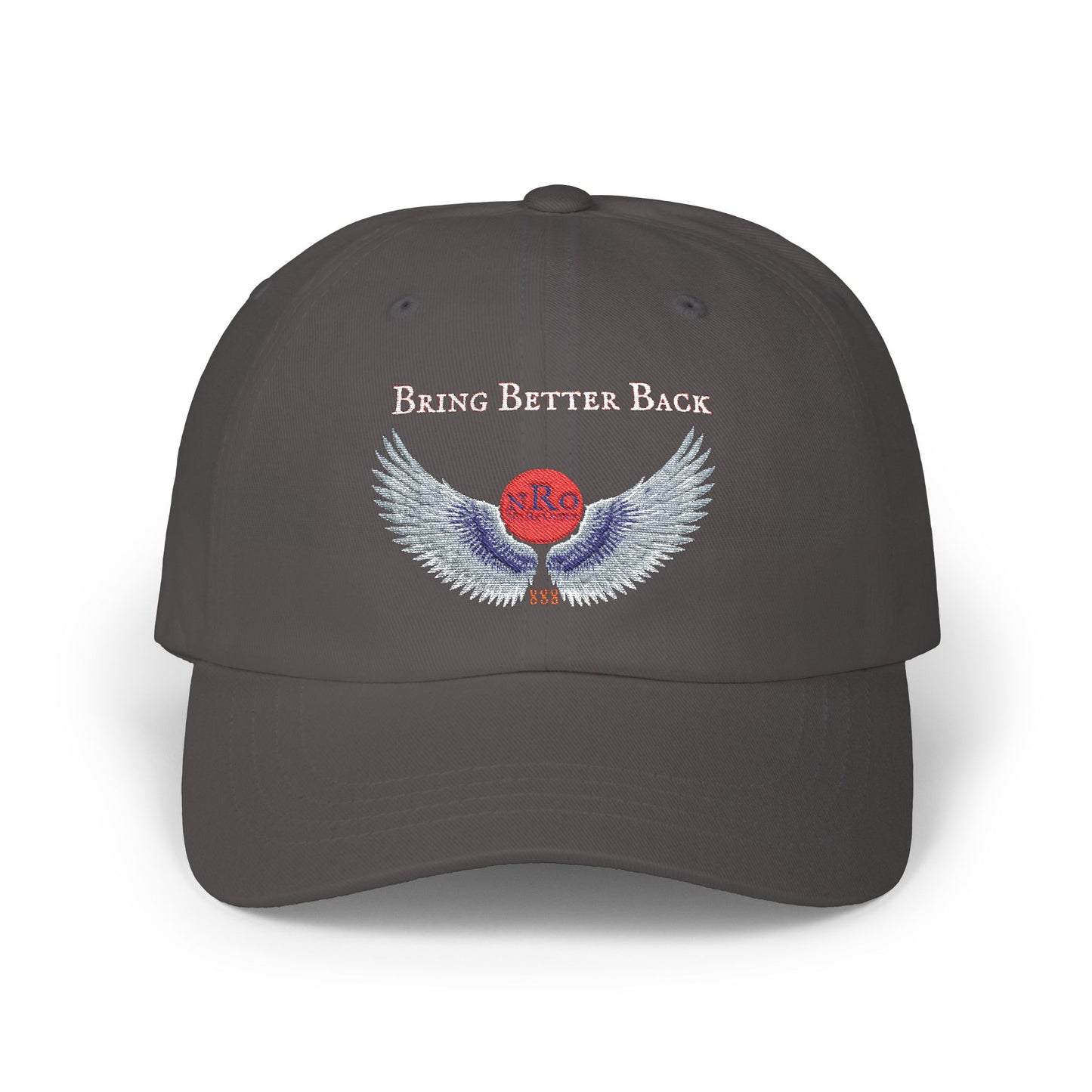 NRO Bring Better Back wings of Ra, Trendy Hat, Summer Fashion Accessory, Gift for Dads, Casual Dad Cap, Make America Again Cap