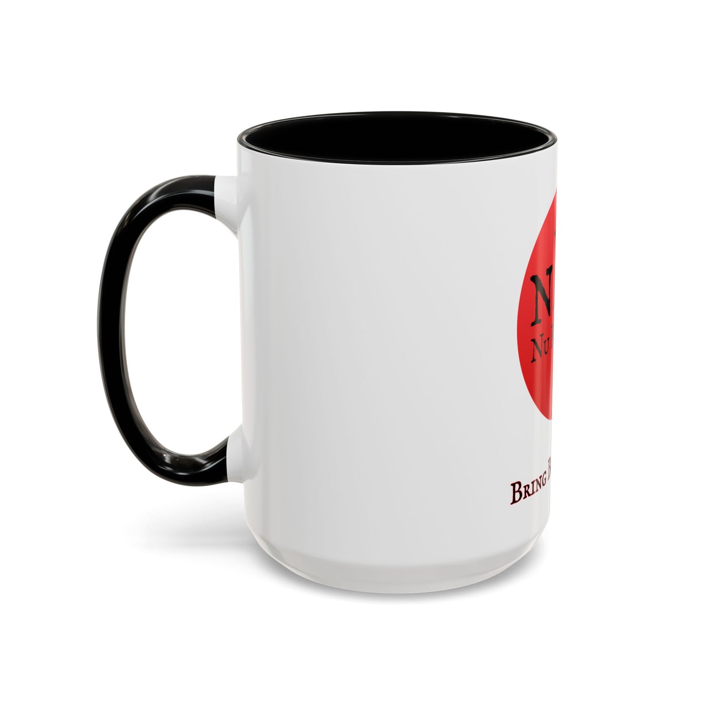 NRO NU Ra Order Bring Better Back- Ceramic Mug Celebrate the second coming of the Red Giant SaOn God Ra. Gift for Fans, Collectors, and Summer Vibes