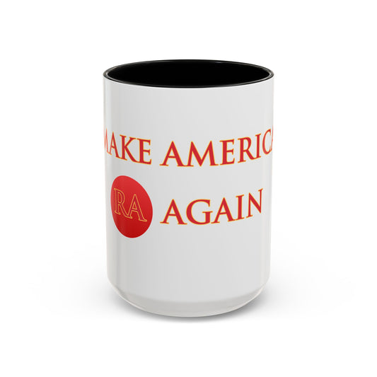 Make America Ra again Ceramic Mug Celebrate the second coming of the Red Giant SaOn God Ra. Gift for Fans, Collectors, and Summer Vibes