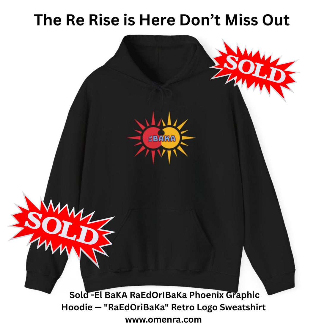 El BaKA RaEdOrIBaKa Phoenix Graphic Hoodie — "RaEdOriBaKa" Retro Logo Sweatshirt