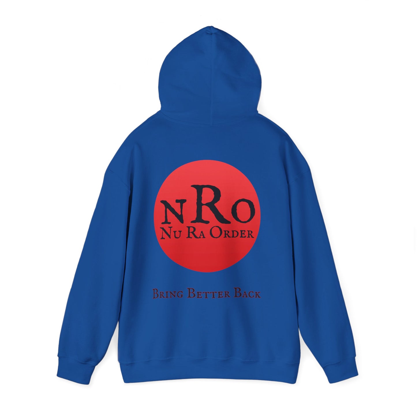 No World Civil War again 1867   Nu Ra Order Bring Bettor Back  Hoodie — "RaEdOriBaKa" Retro Logo Sweatshirt