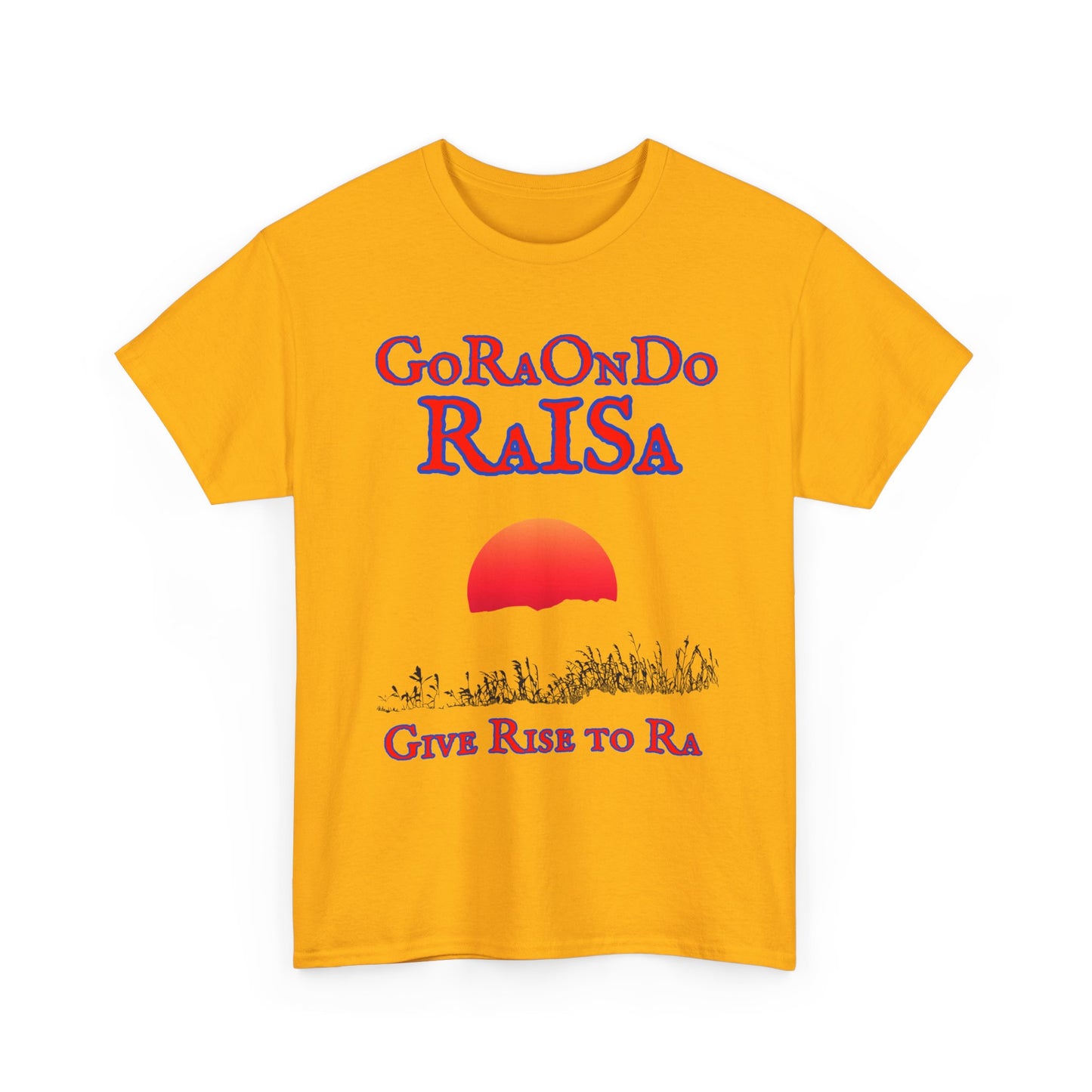 GoRaOnDo Give Rise to Ra   - Vintage classic soundlogic Tee