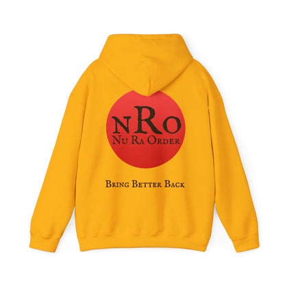 "Civil War Means War Against Us - NRO NU Ra Order Bring Bettor Back  Hoodie — "RaEdOriBaKa" Retro Logo Sweatshirt
