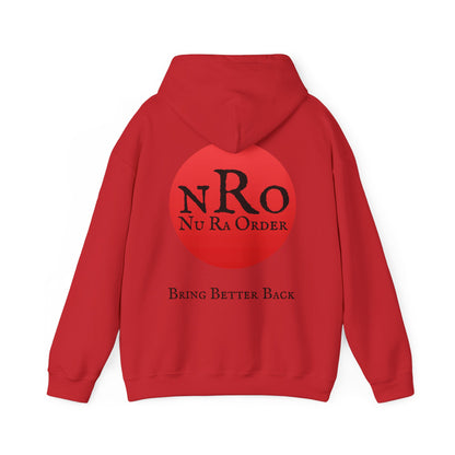No World Civil War again 1867   Nu Ra Order Bring Bettor Back  Hoodie — "RaEdOriBaKa" Retro Logo Sweatshirt