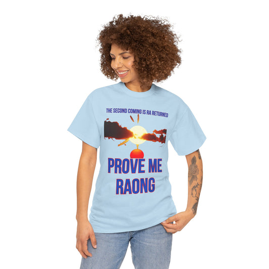 The Second Coming is ra returned  - Prove me Raong - Vintage classic soundlogic Tee