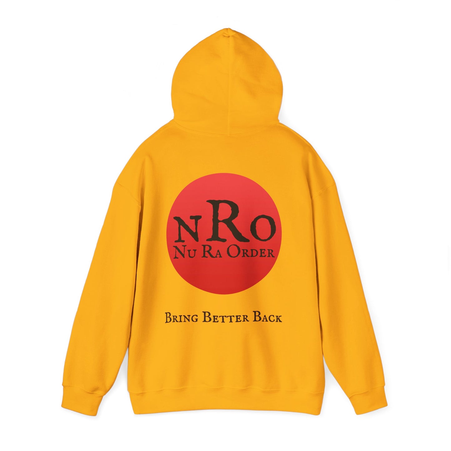 "Civil War Means War Against Us - NRO NU Ra Order Bring Bettor Back  Hoodie — "RaEdOriBaKa" Retro Logo Sweatshirt
